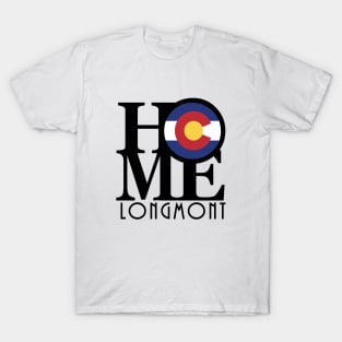 HOME Longmont Colorado T-Shirt